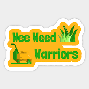 Wee Weed Warriors Sticker